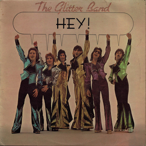 The Glitter Band : Hey! (LP, Album)