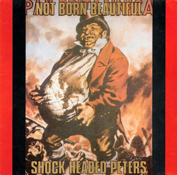 Shock Headed Peters : Not Born Beautiful (LP, Album)