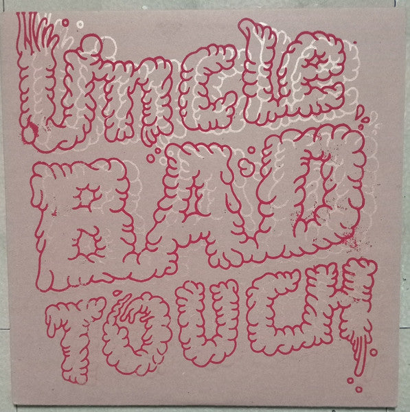 Uncle Bad Touch (2) : Uncle Bad Touch (LP, Album)