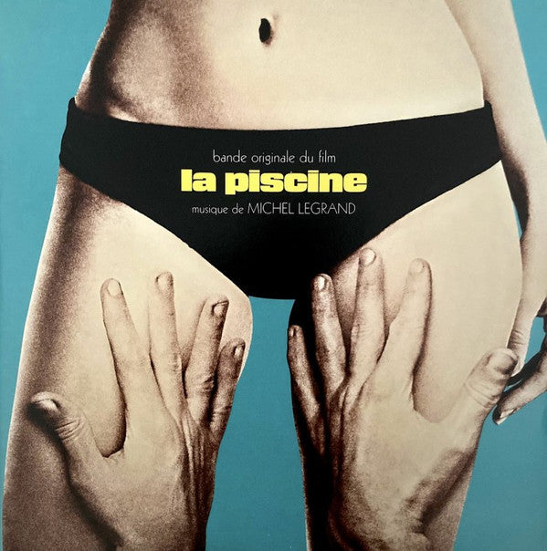 Michel Legrand : Bande Originale Du Film La Piscine (LP, Album, RE, RM + 7", Single + Ltd)