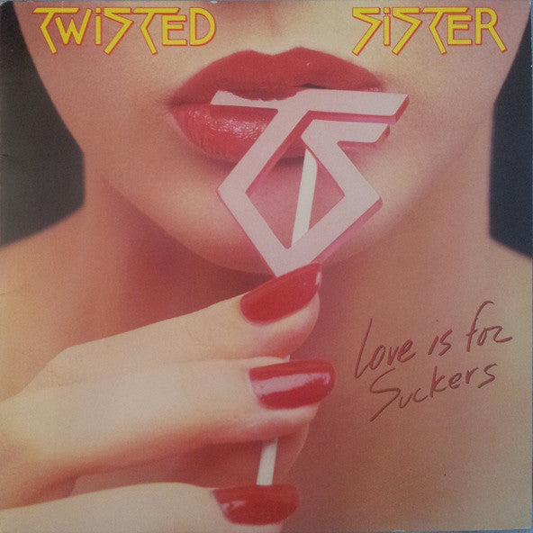 Twisted Sister : Love Is For Suckers (LP, Album)