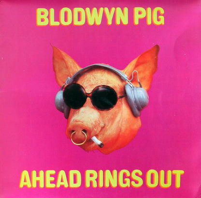 Blodwyn Pig : Ahead Rings Out (LP, Album, Gat)