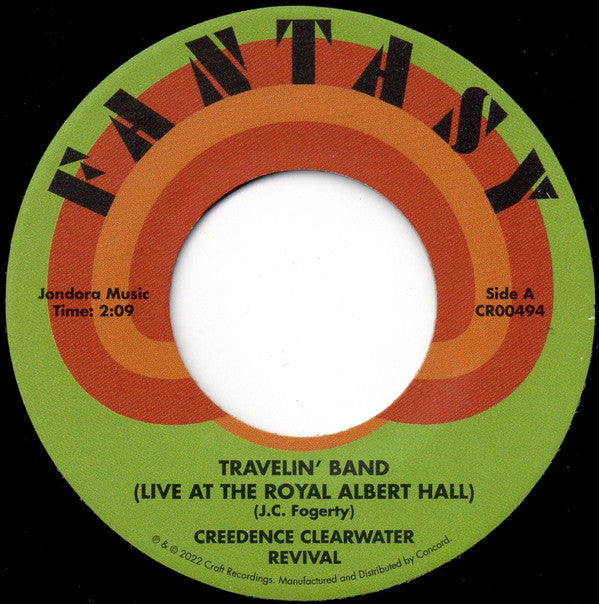 Creedence Clearwater Revival : Travelin' Band (Live At The Royal Albert Hall) (7", RSD, Ltd)