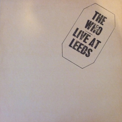 The Who : Live At Leeds (Box, Album, 40t + 2xCD, Album + 2xCD, Album + LP +)