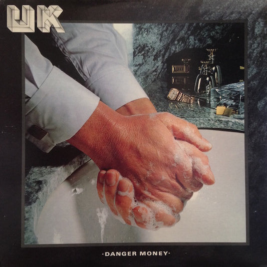 UK (3) : Danger Money (LP, Album, RE, RM)