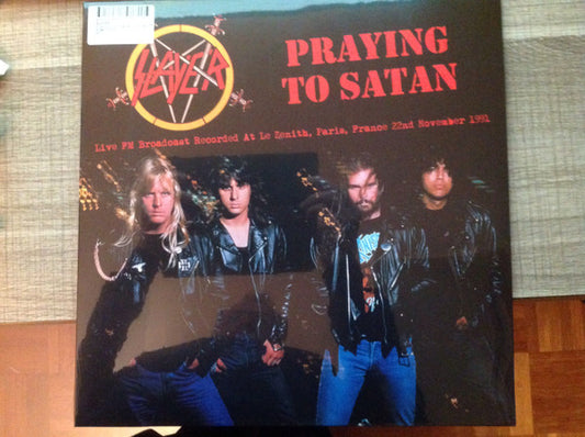 Slayer : Praying To Satan (Live FM Broadcast Recorded At Le Zenith, Paris, France 22nd November 1991) (LP, Comp, Ltd, RP, Unofficial, Pin)