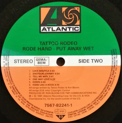 Tattoo Rodeo : Rode Hard - Put Away Wet (LP, Album)