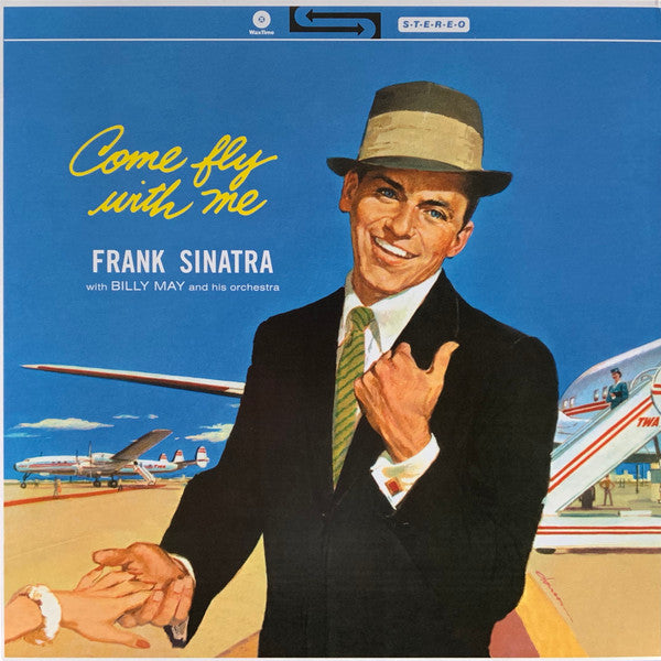 Frank Sinatra With Billy May And His Orchestra : Come Fly With Me (LP, Album, RE)