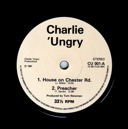 Charlie 'Ungry : House On Chester Road (7")