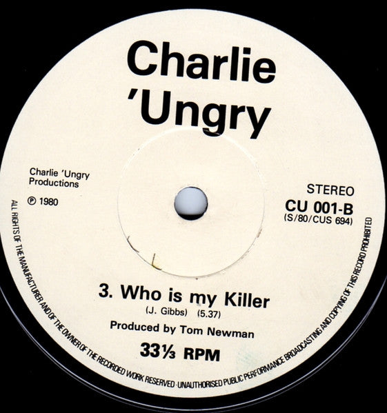 Charlie 'Ungry : House On Chester Road (7")
