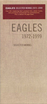 Eagles : Selected Works 1972-1999 (3xCD, Comp + CD, Album + Box)