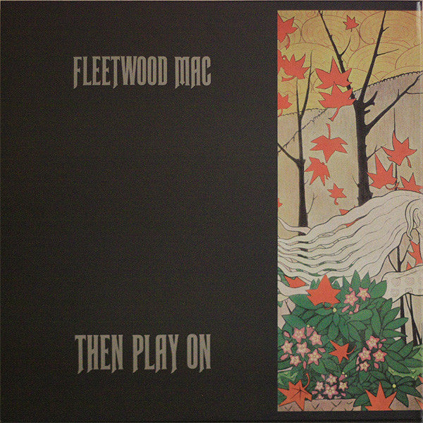 Fleetwood Mac : 1969 To 1972 (LP, Album, RE, RM + LP, Album, RE, RM + LP, Album,)