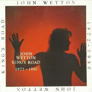 John Wetton : King's Road 1972-1980 (LP, Comp)