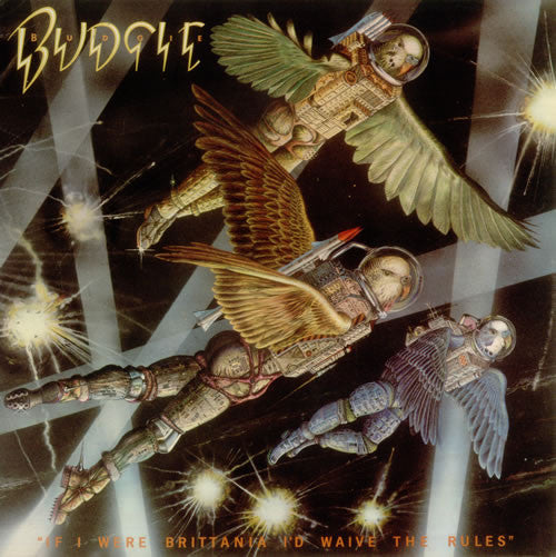 Budgie : If I Were Brittania I'd Waive The Rules (LP, Album)